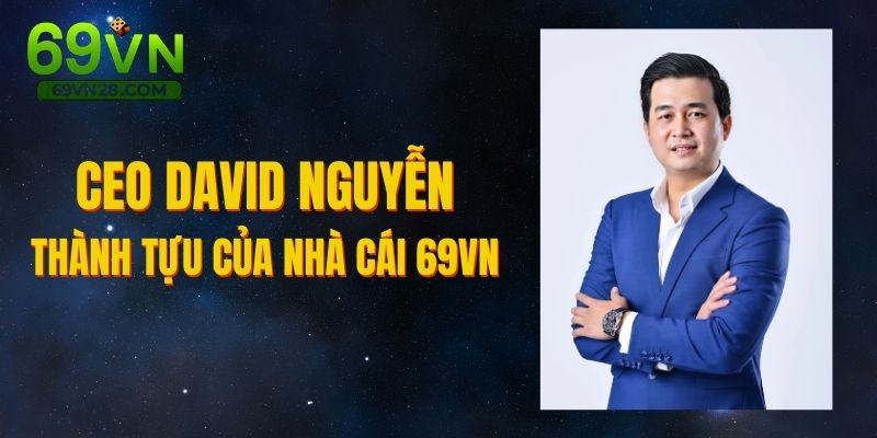 Giám đốc 69VN xây dựng nhà cái đạt nhiều thành công